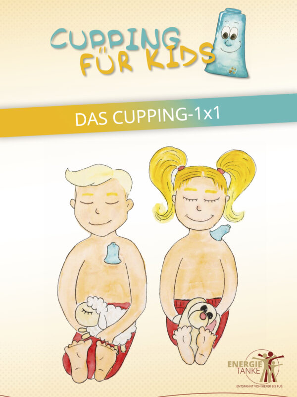 1x1 Cupping für Kids